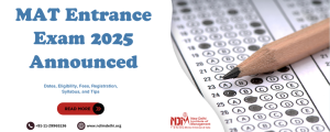 MAT Entrance Exam 2025 Announced